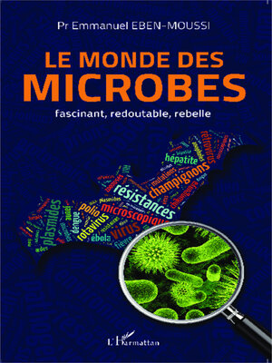 cover image of Le monde des microbes
